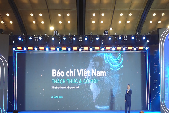 Báo chí Việt Nam sẵn sàng cho một kỷ nguyên mới